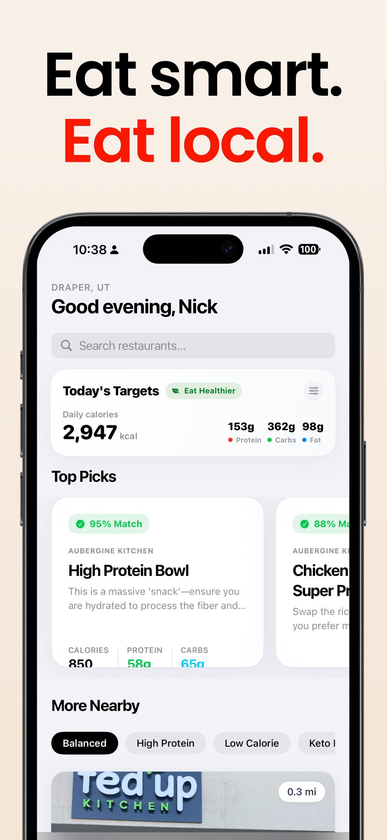 PlateMate home dashboard with daily calorie and macro targets and top meal picks nearby filtered by high protein, low calorie and keto